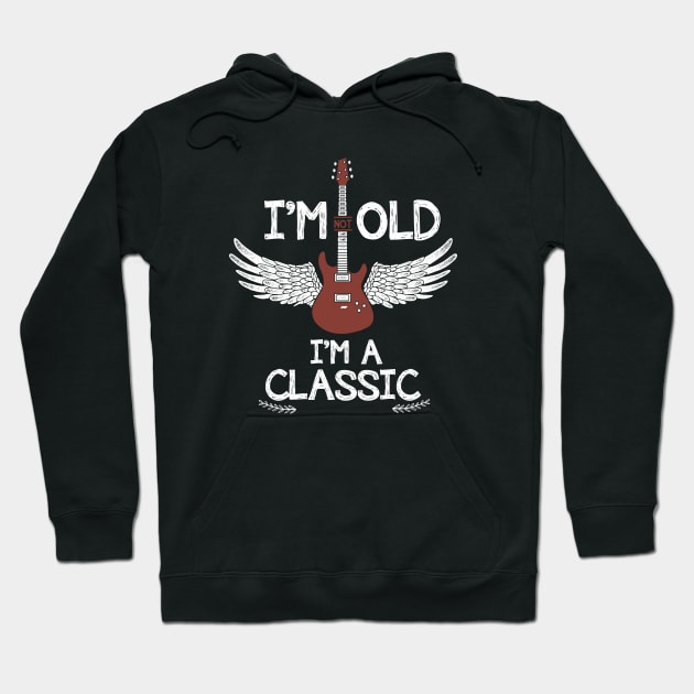 Vintage Guitar - Im Not Old Im A Classic Hoodie by NAMTO